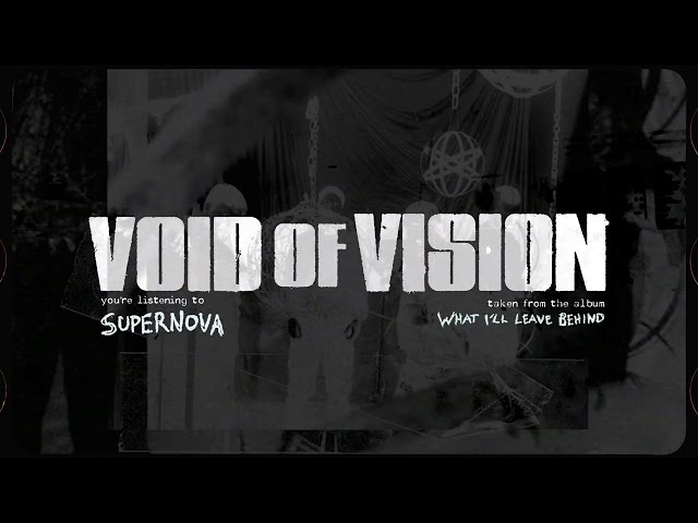 Void Of Vision - Supernova