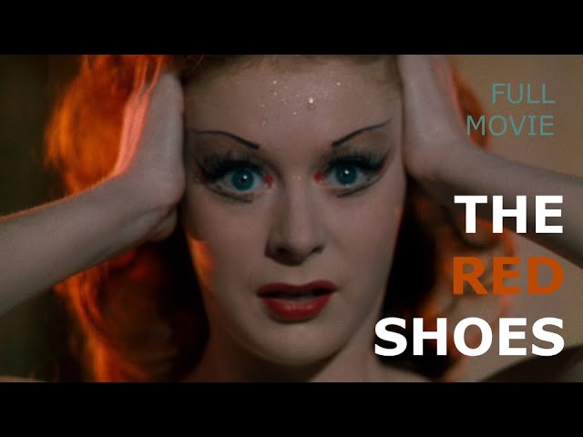 The Red Shoes (1948) | Remastered in Stunning 4K! 🎥 | Ballet Masterpiece | Full Movie