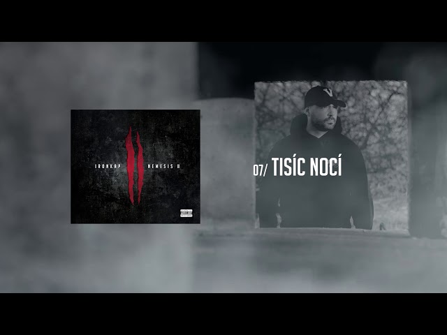 Ironkap - Tisíc nocí (prod. Dope Orchestra)