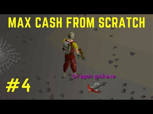 OSRS - Max Cash From Scratch Ep. 4 | Oldschool Runescape