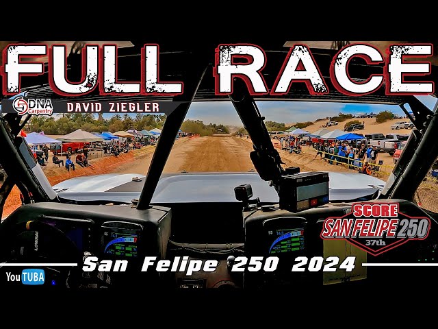 DNA David Ziegler || San Felipe 250 2024 || FULL RACE