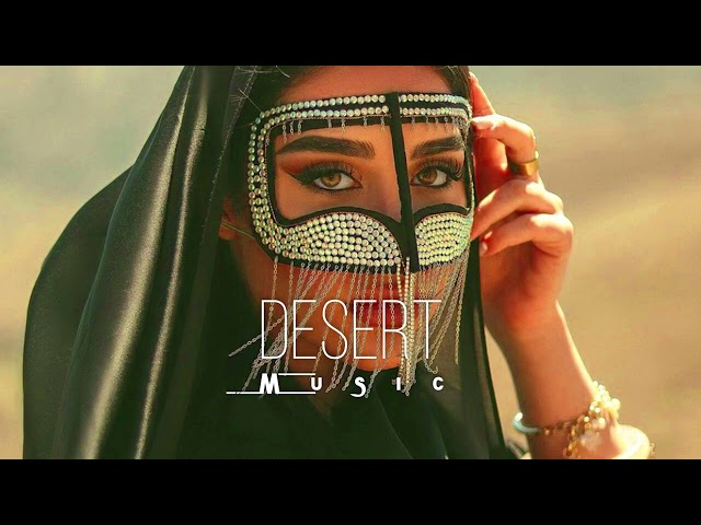 Desert Music - Ethnic & Deep House Mix 2023 [Vol.15]