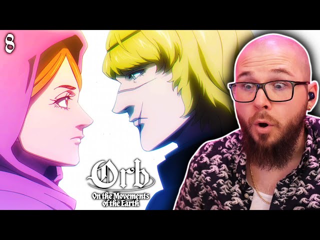 ORB On the Movements of the Earth Episode 8 Reaction | チ。―地球の運動について―