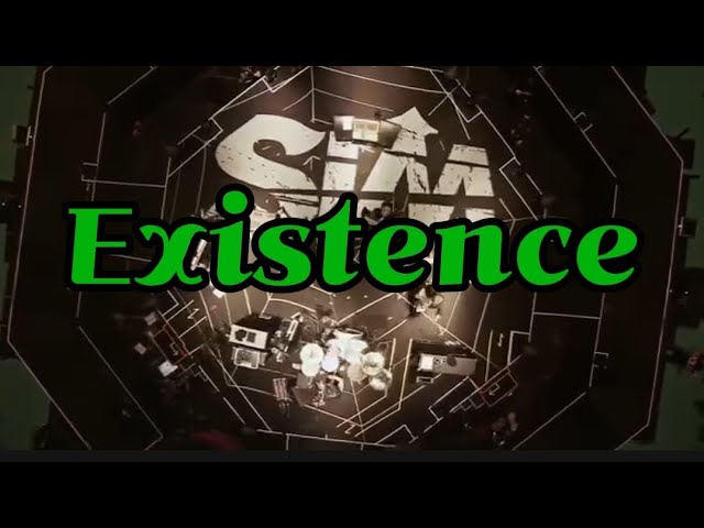 SiM-Existence/Who say We Can't live