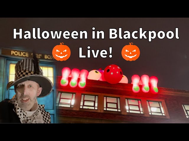 Halloween in Blackpool Live!!!