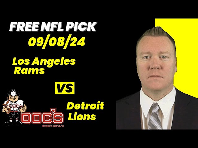 NFL Picks - Los Angeles Rams vs Detroit Lions Prediction, 9/8/2024 Week 1 NFL Free Best Bets & Odds