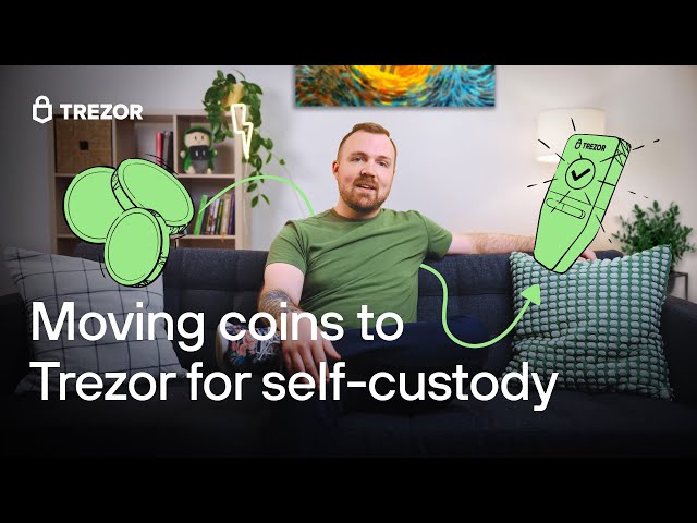 Step-by-step guide to moving your coins to a Trezor hardware wallet for self-custody