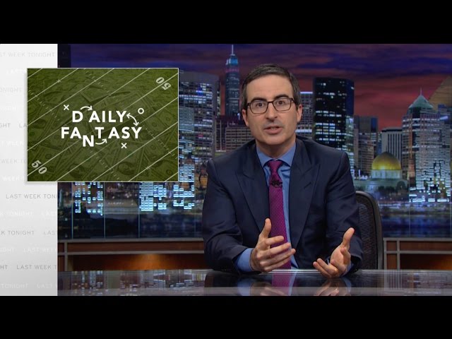 Daily Fantasy Sports: Last Week Tonight with John Oliver (HBO)