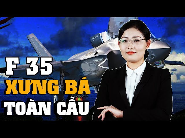 F 35 – Con bài địa chính trị CAO CHIÊU của Mỹ