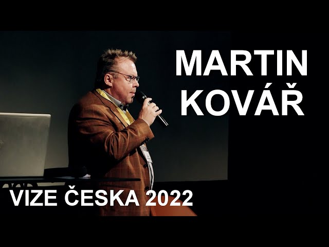 VIZE ČESKA 2022 Přednáška č. 3 - Martin Kovář (historik)