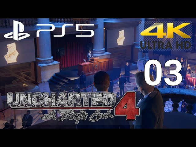 UNCHARTED 4 A Thief's End || PS5 || FULL GAMEPLAY PART 3 [ 4k HDR 60FPS ]- No Commentary