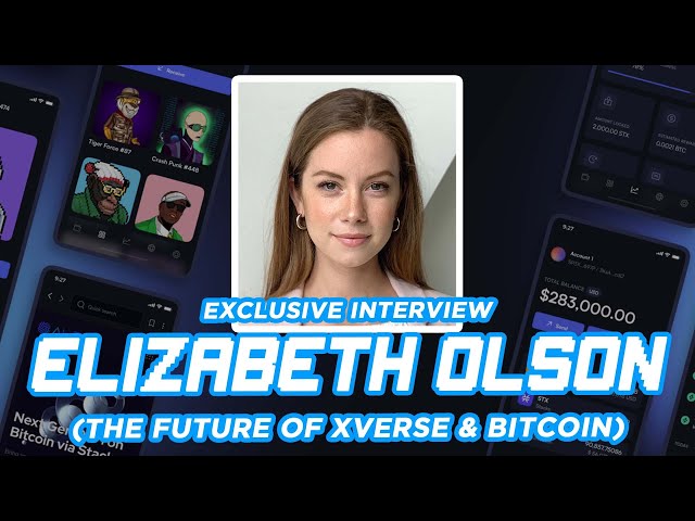 EXCLUSIVE: Elizabeth Olson (Xverse) discusses the Future of Bitcoin Innovation