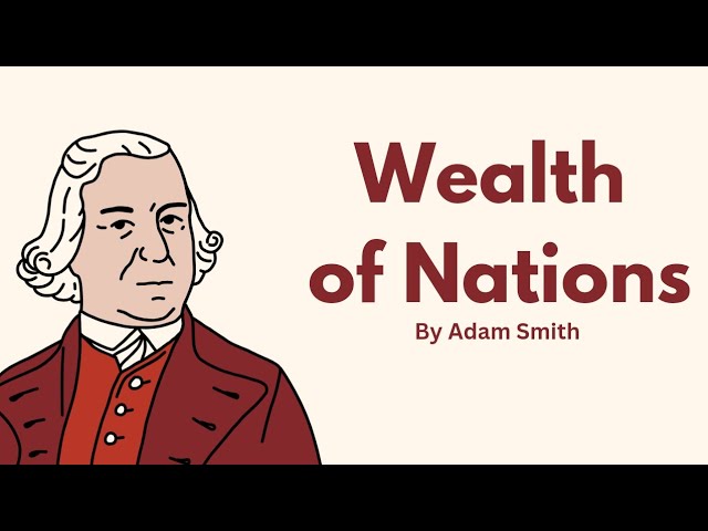 Wealth of Nations by Adam Smith