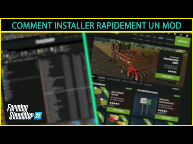 [FS22]  COMMENT INSTALLER RAPIDEMENT UN MOD | FarmingSimulator22