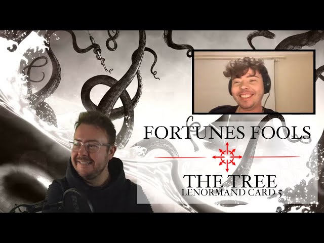 The Tree: Lenormand Card 5 - Fortune's Fools