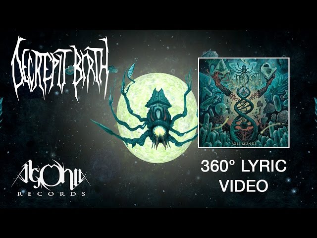 DECREPIT BIRTH - Epigenetic Triplicty (Official 360 VR Lyric Video)