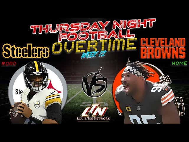 Pittsburgh Steelers @ Cleveland Browns | Thursday Night Football | Week 12 | Postgame Analysis LIVE!