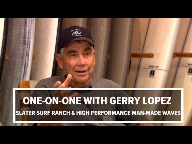 One-on-one with surf legend Gerry Lopez to discuss Slater Surf Ranch (full interview)