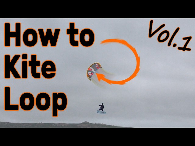 MEGA guide to kite loops – Vol. 1 (how to + training steps)