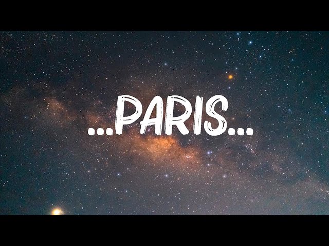 The Chainsmokers - ...Paris... (Lyrics) | James Arthur, Ed Sheeran,... Mix Lyrics