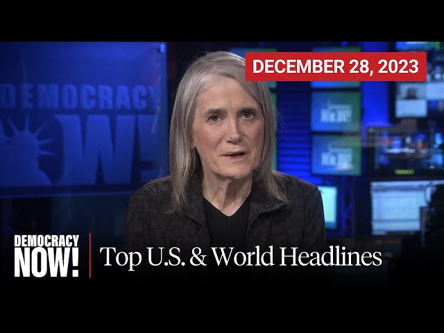 Top U.S. & World Headlines — December 28, 2023