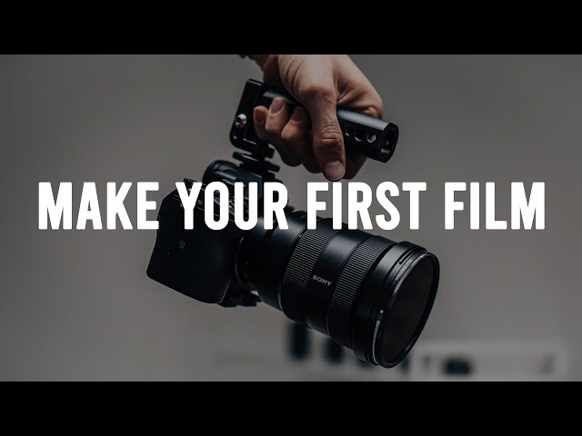 Make Your First Film: MUST WATCH for Documentary Filmmaking