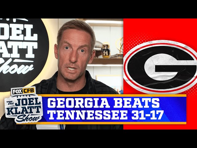 Georgia takes down Tennessee in 31-17 win | Joel Klatt Show