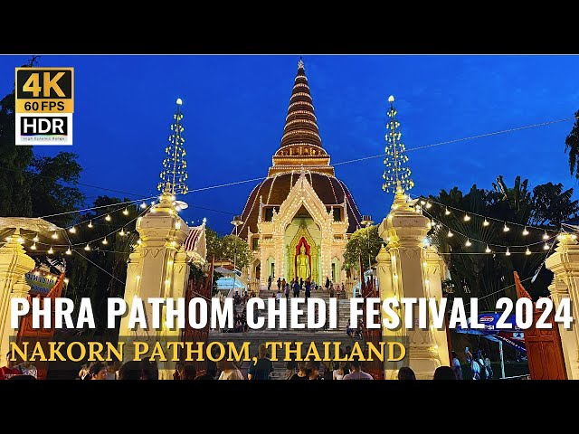 [NAKHON PATHOM] Phra Pathom Chedi Festival 2024 "Epic Street Foods & Shopping"| Thailand [4K HDR]