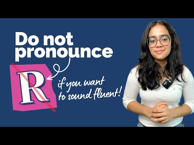 Best English Pronunciation Tips - Don’t Pronounce ‘R’ To Sound Fluent In English #mispronounced