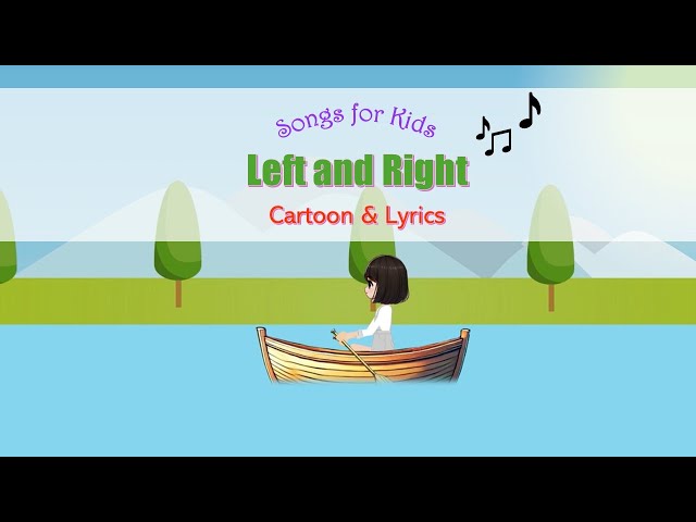 Songs for Kids | Learn Left and Right | Cartoons & Lyrics