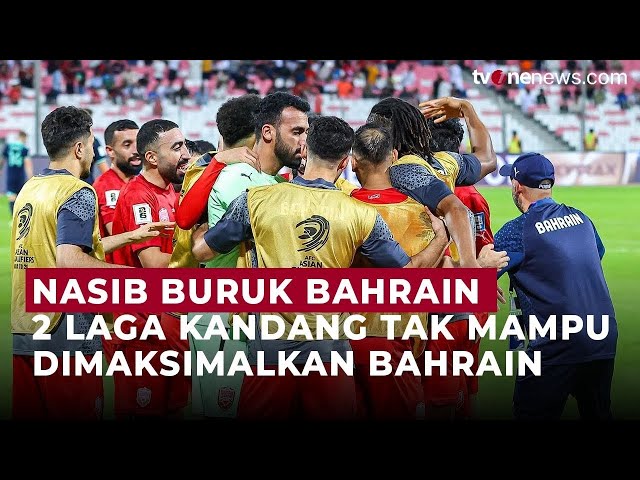 Karma Dibayar Lunas usai Bahrain Tak Mendapatkan Kemenangan di Dua Laga Terakhir | OneNews Update