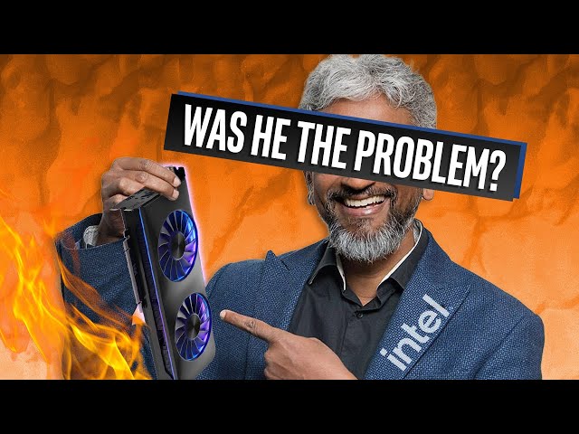 Intel Forces Raja Out? Will Intel Graphics Survive?