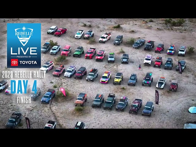 2023 Rebelle Rally LIVE Presented by Toyota | DAY 4 FINISH