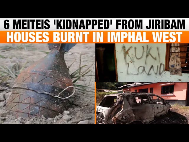 LIVE | Manipur Violence: 6 people missing from Jiribam | Violence erupts in Imphal West