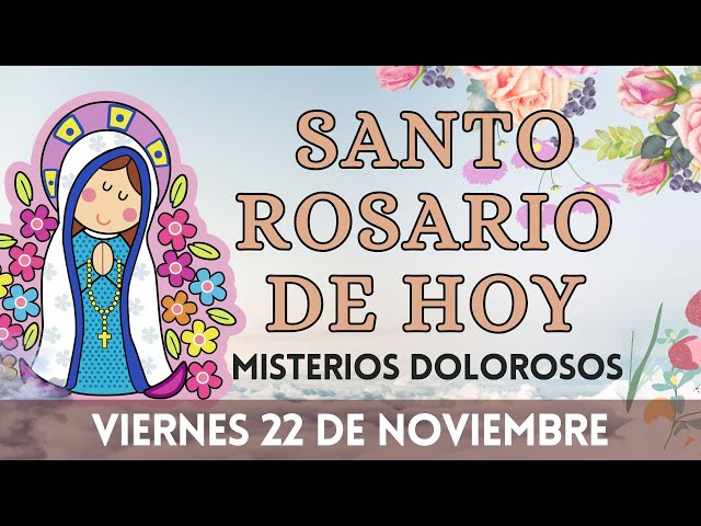 ✅ROSARIO HOY 📿 Oracion Catolica oficial ala Virgen María VIERNES 22 DE NOVIEMBRE DE 2024