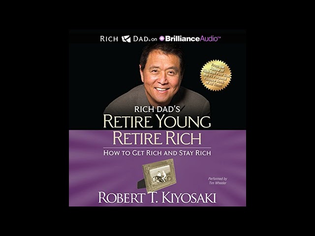 Robert T. Kiyosaki - Retire Young Retire Rich