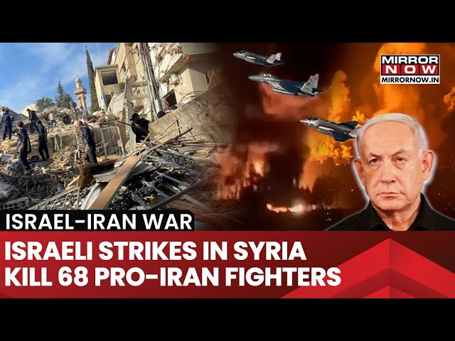 Deadly Israeli Strikes In Syria Kill 68 Pro-Iran Fighters | Bombs IRGC Weapons Depot| WATCH