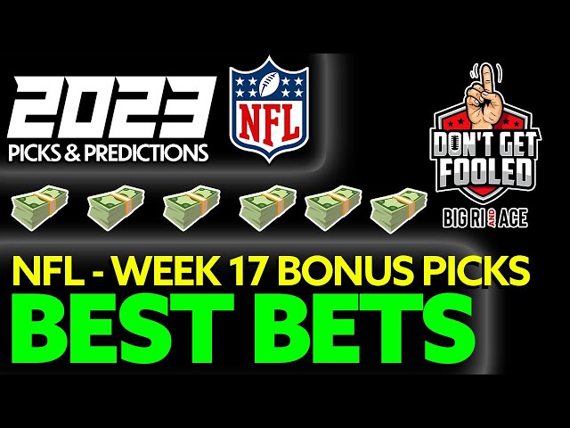 NFL Best Bets l Week 17 BONUS Picks & NFL Predictions l Expert Betting Picks 12/31/23