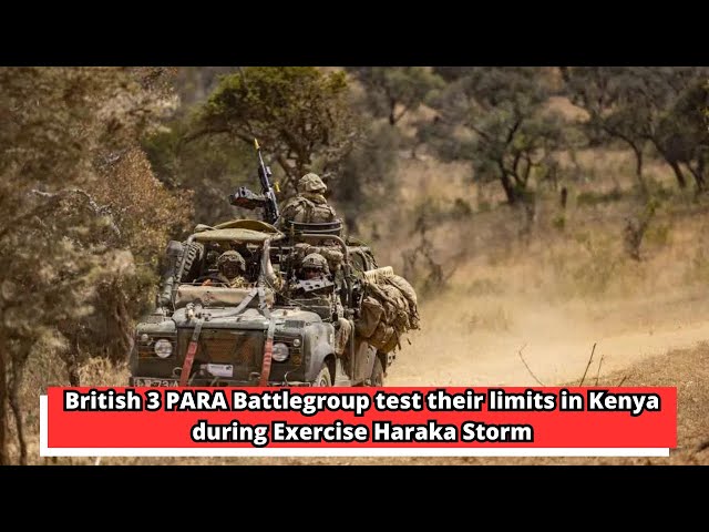 British 3 PARA Battlegroup test their limits in Kenya during Exercise Haraka Storm