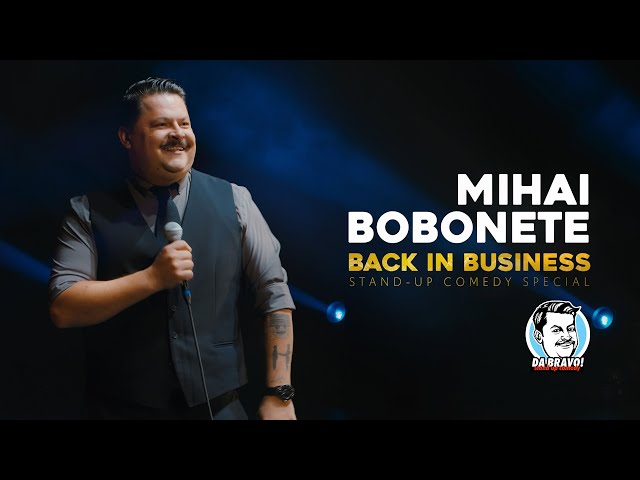 Mihai Bobonete - Back In Business ( Stand-up Comedy Full Show )