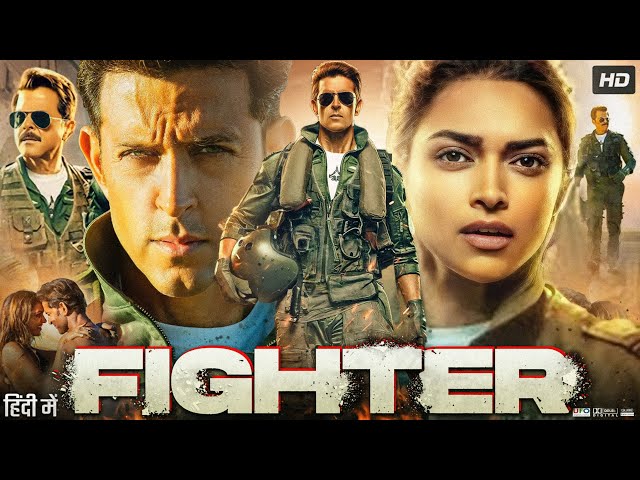 Fighter Full Movie 2024 | Hrithik Roshan | Deepika Padukone | Anil Kapoor | Review & Fact