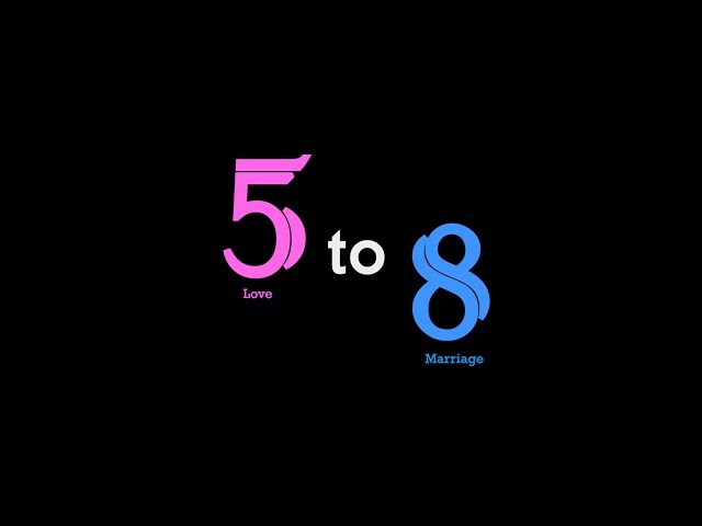 5 to 8 (Love To Marriage) - Love Story - Trailer - RedPix Short Films