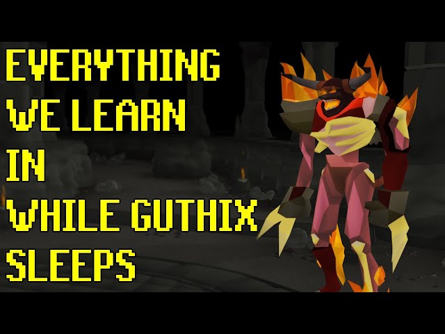 Everything we learn in While Guthix Sleeps