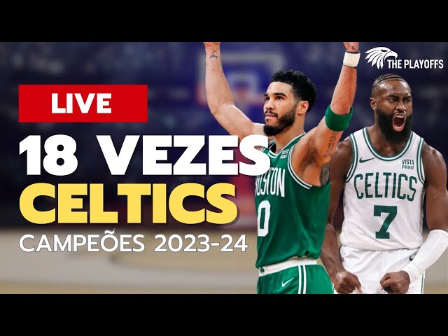 BOSTON CELTICS CAMPEÃO DA NBA APÓS 16 ANOS (LIVECAST TP #139)