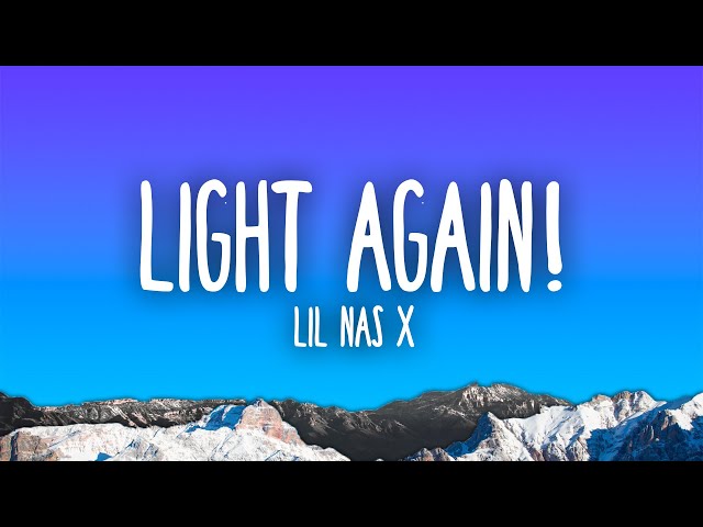 Lil Nas X - LIGHT AGAIN!