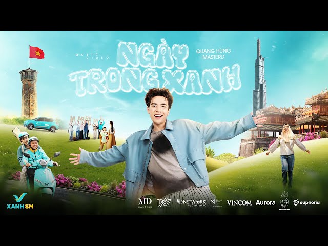 Quang Hùng MasterD - 'Ngày Trong Xanh' - Official Music Video