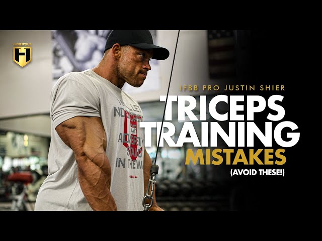 Triceps Training Mistakes (Avoid These!) | IFBB Pro Justin Shier's Training Tips | HOSSTILE