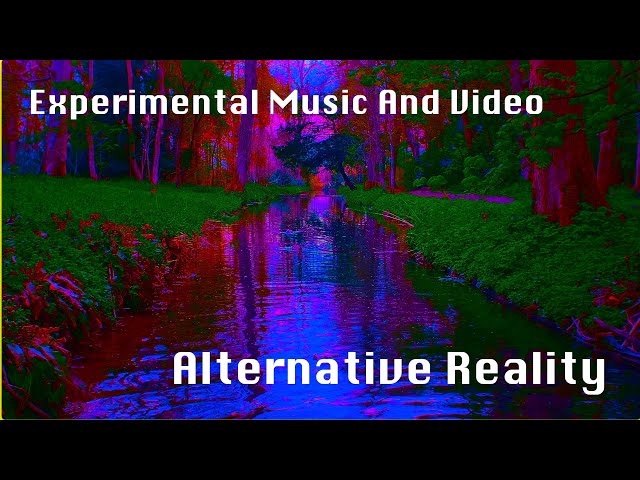 Experimental HDR: Alternative Reality