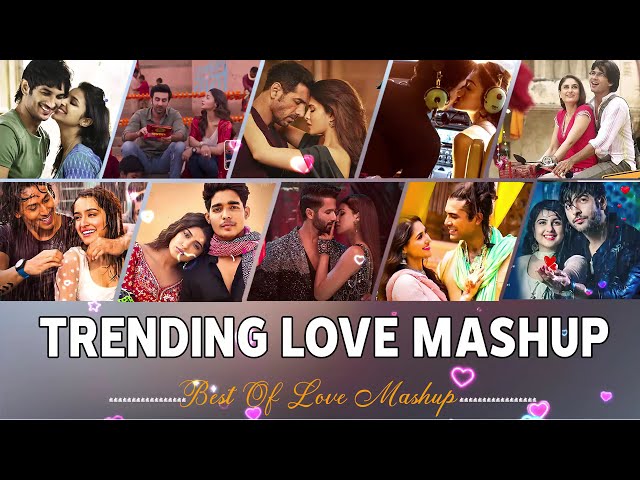 Trending Love Mashup 2024 | Romantic Hindi Love Mashup 2024 | The Love Mashup 2024 | Music World