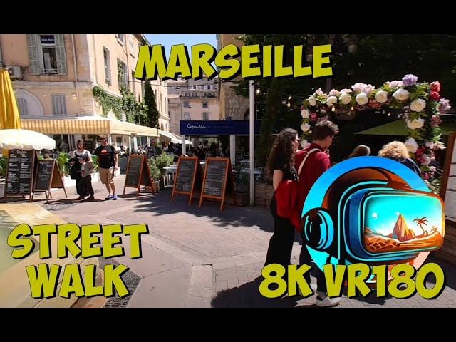 12 Marseille France walking restaurants in the tourist centre of the port city 8K 4K VR180 3D Travel